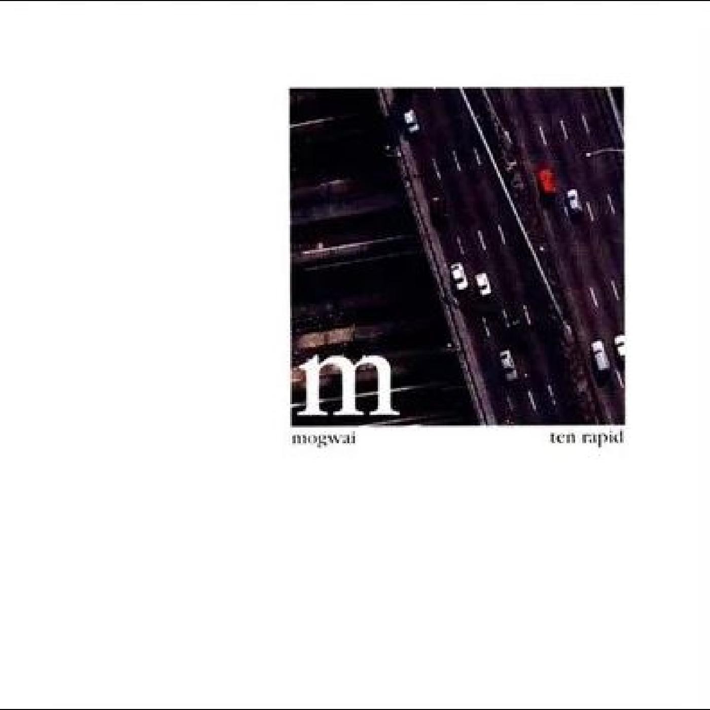 Mogwai Ten Rapid (Collected Recordings 1996-1997) Records & LPs New