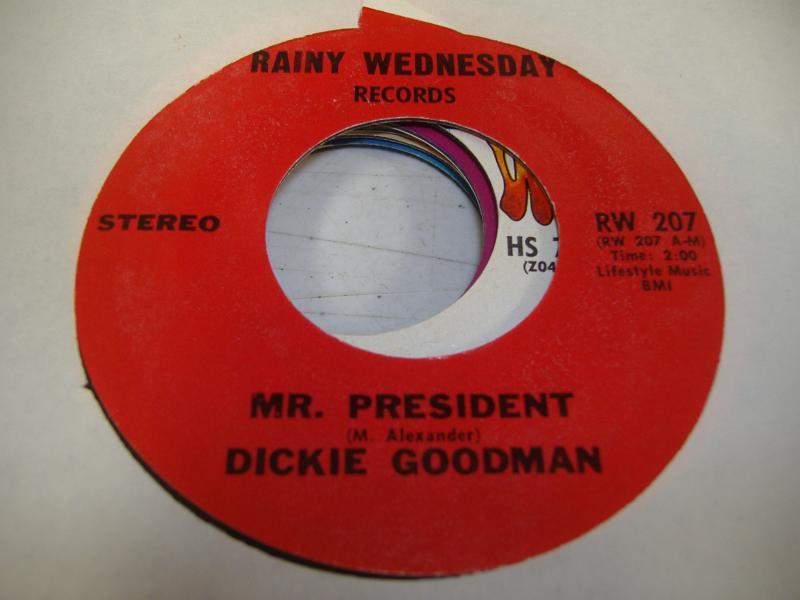 Comedy Spoken Word Unplayed NM! 45 DICKIE GOODMAN Mr. President on Rainy Wednesd