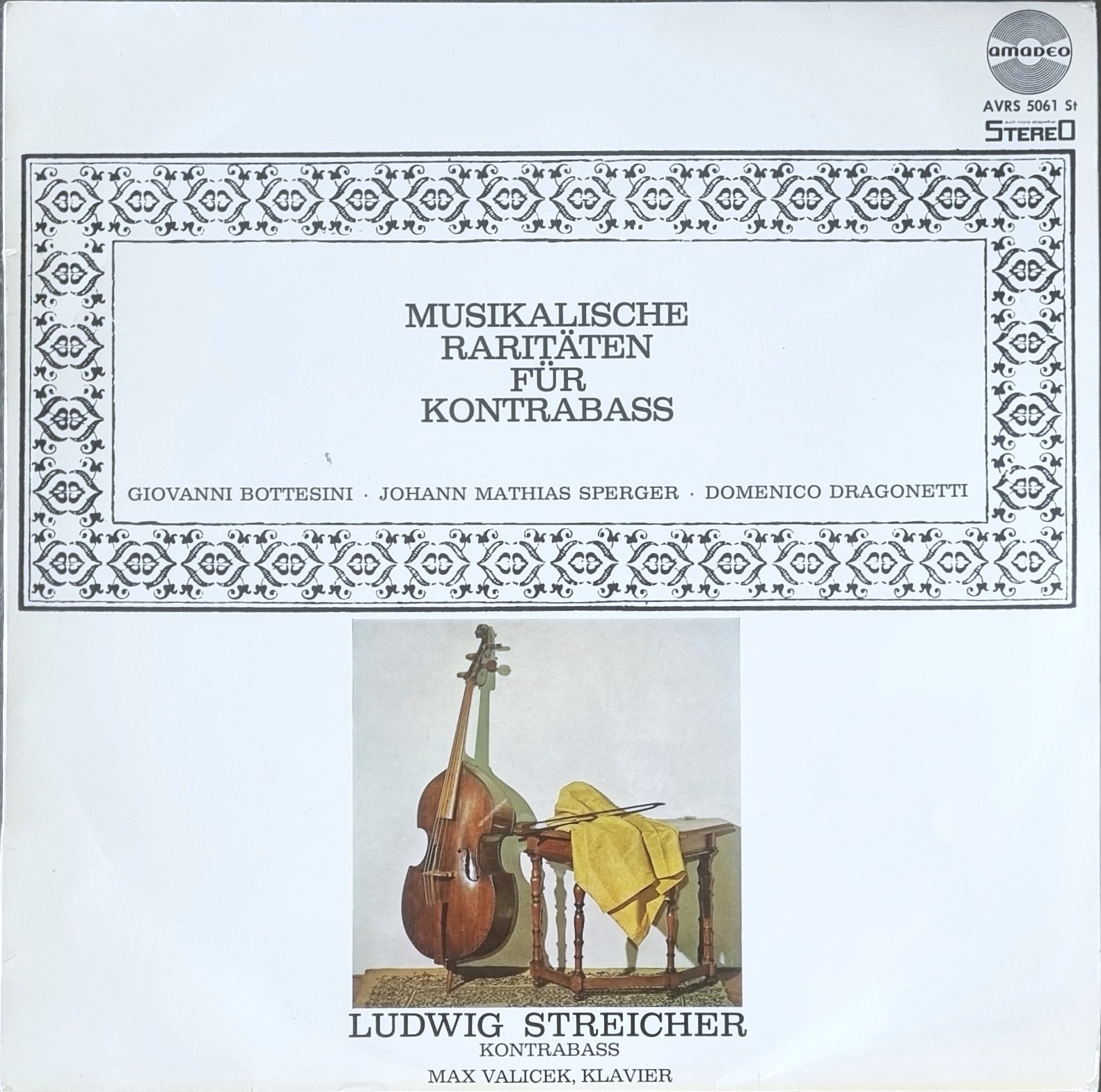 Ludwig Streicher: Rarities for Double Bass- Bottesini, Sperger a.o. / Amadeo