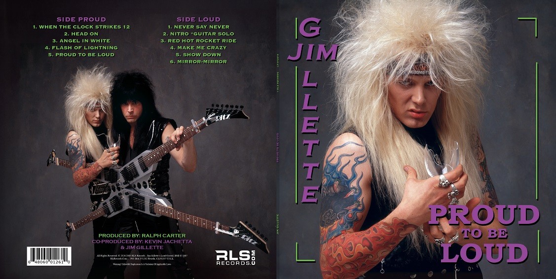 JIM GILLETTE “Proud To Be Loud” VINYL 2026 remaster NITRO Michael Angelo Batio