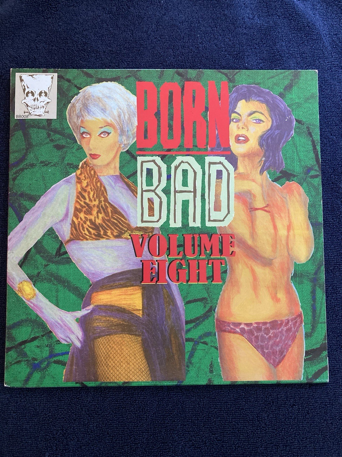 BORN BAD Volume 8 Various Artists 1986 Vinyl LP Born Bad Records Excellent Cond