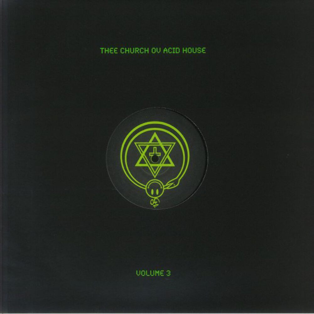 Various – Thee Church Ov Acid House Volume 3 (12″)