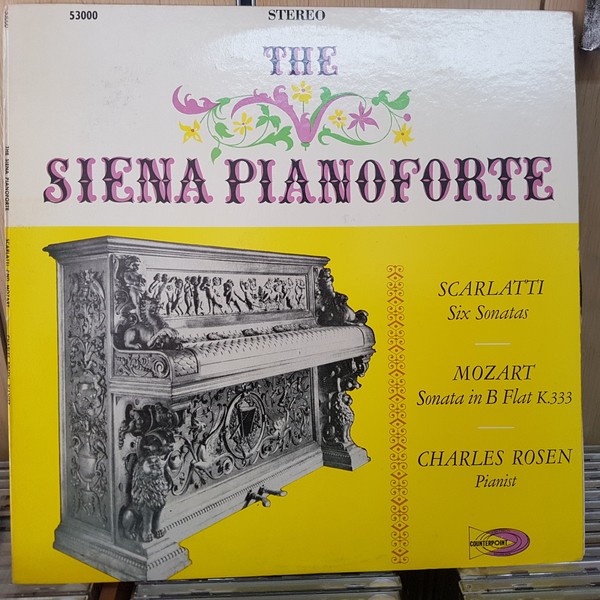 Domenico Scarlatti / Wolfgang Amadeus Mozart, Charles Rosen, The Siena Pianofort