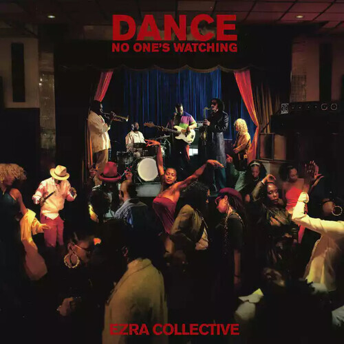 PRE-ORDER Ezra Collective – Dance, No One’s Watching [New Vinyl LP]