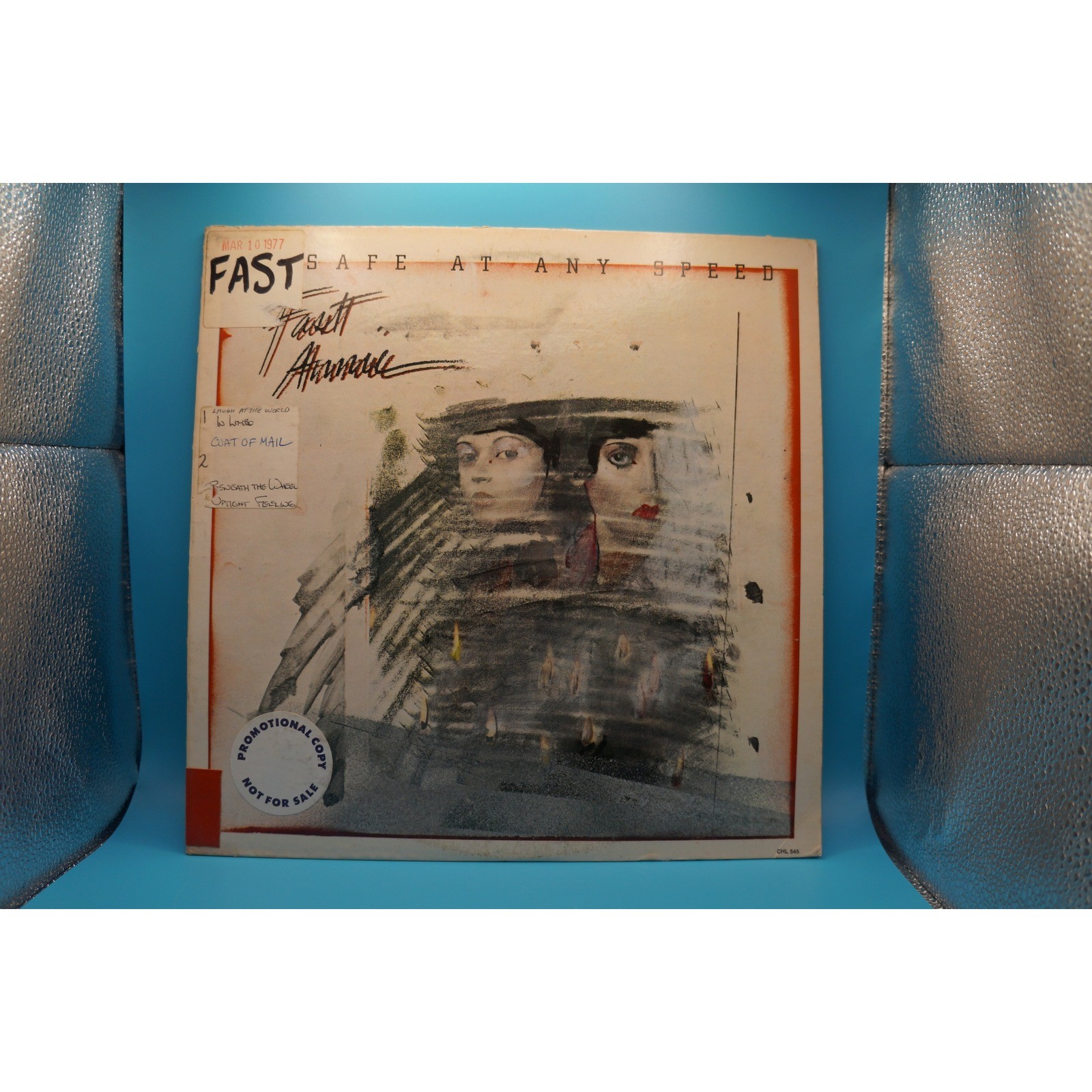 Fast Annie Unsafe At Any Speed Vinyl LP 1976 Chelsea Records Promo CHL-545 Rock