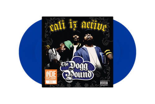 Tha Dogg Pound Cali Iz Active (2LP) (Blue Vinyl) Records & LPs New