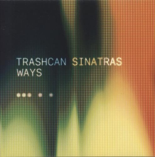 Trashcan Sinatras Ways / The Clo… UK 7″ record