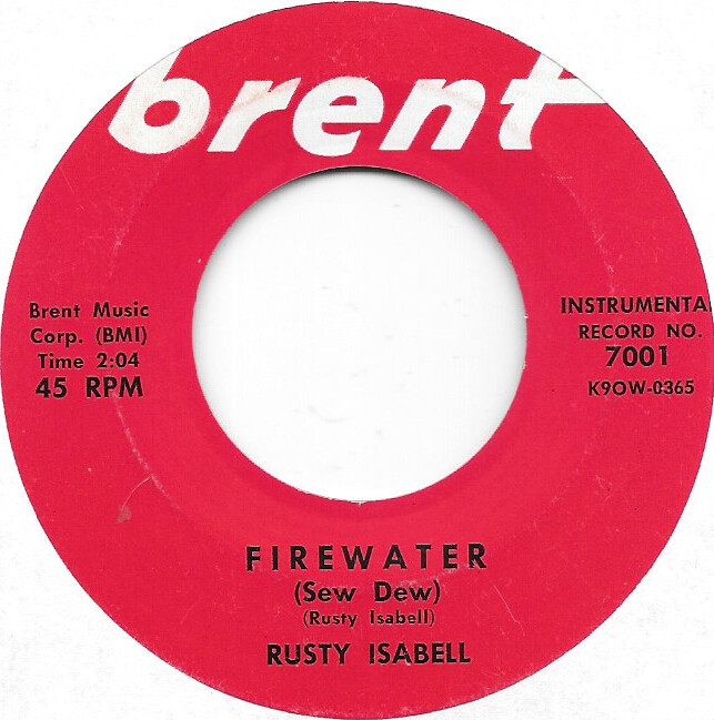 RUSTY ISABELL Firewater/The Blast on Brent rockabilly surf 45 HEAR