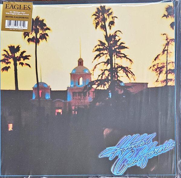 Eagles – Hotel California – 180-Gram – Brand New/Sealed Vinyl w/Original Artwork