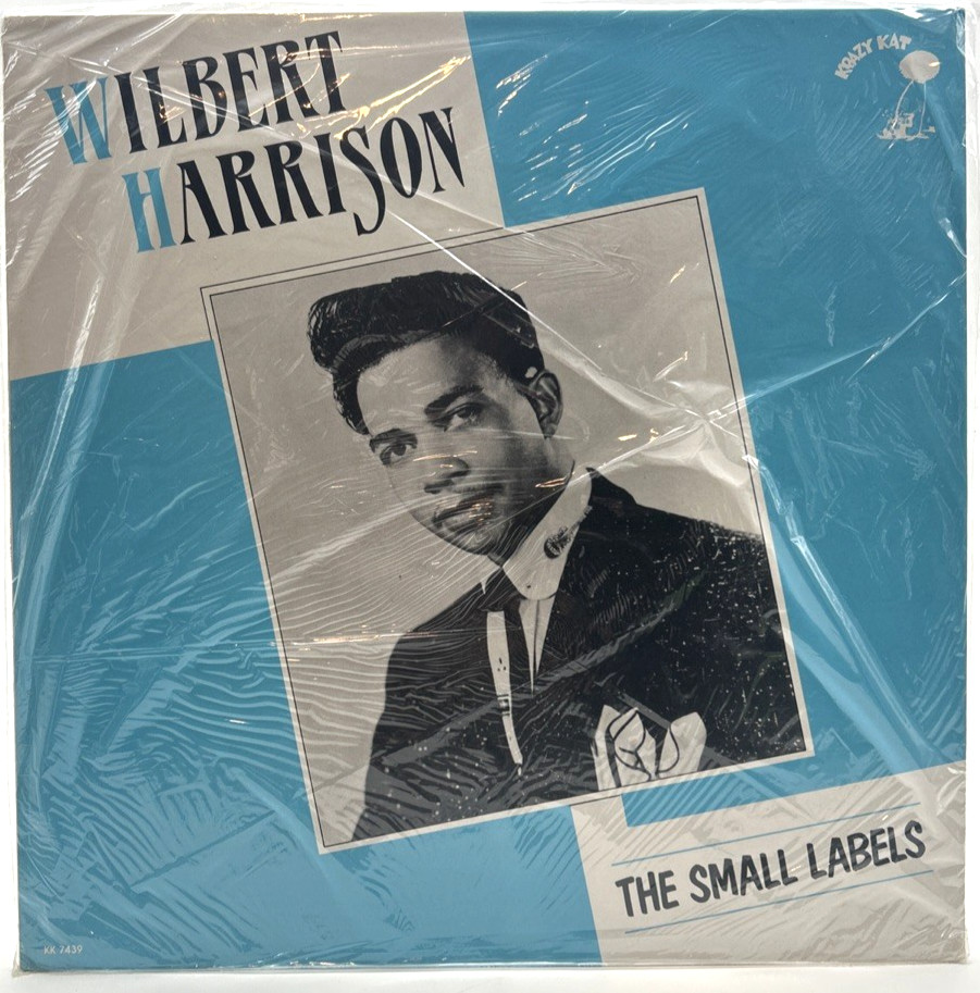 New / Sealed WILBERT HARRISON “The Small Labels” LP 1986 UK Krazy Kat– KK 7439