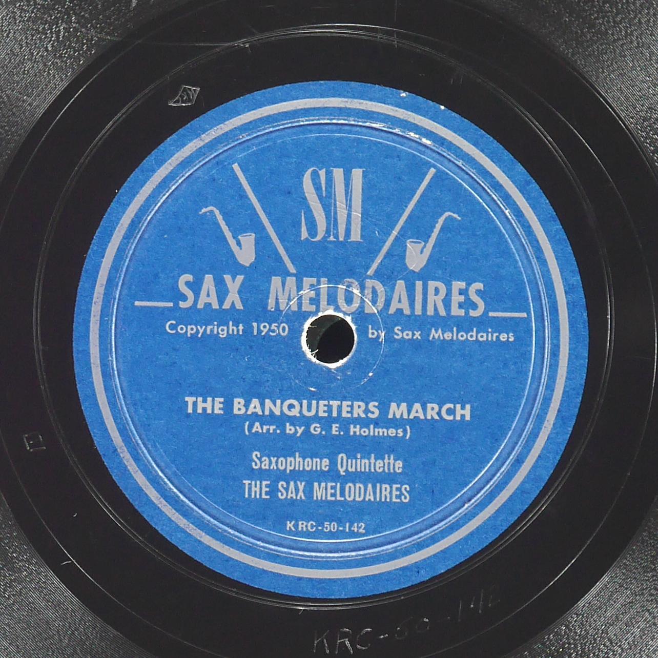 SAX MELODAIRES Banqueters March / 12Th Street Rag QUINTETTE KRC-50-142 VG+ 78