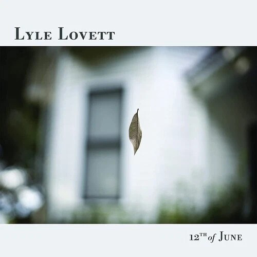 Lyle Lovett – 12th Of June (Ltd Black Ice VINYL) – COUNTRY *NEW/COLOR*