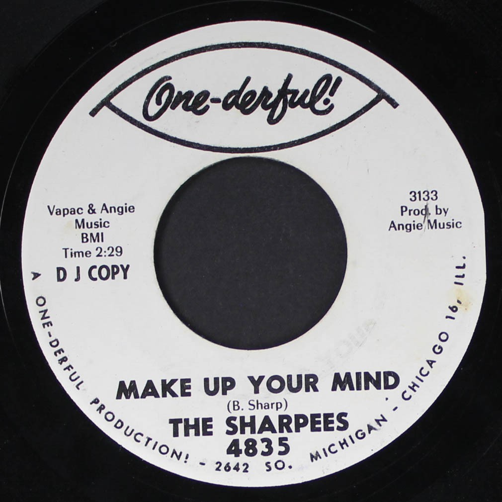 SHARPEES: do the 45 / make up your mind ONE-DERFUL! 7″ Single 45 RPM