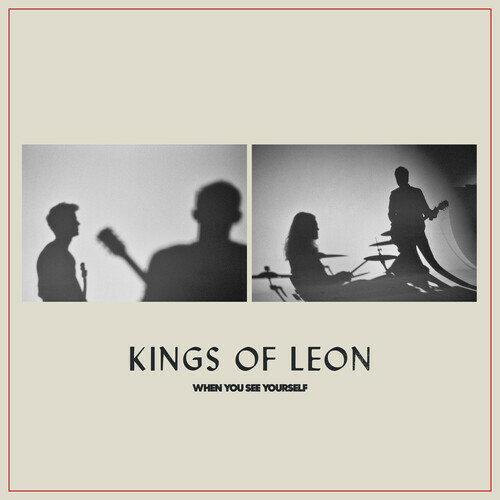 When You See Yourself by Kings of Leon (Record, 2021)
