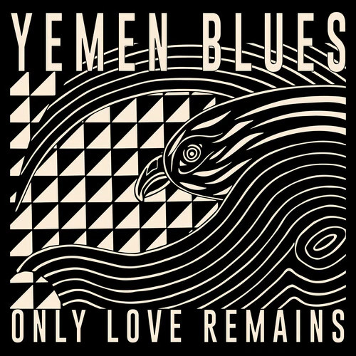 Yemen Blues – Only Love Remains – Vinyl Record