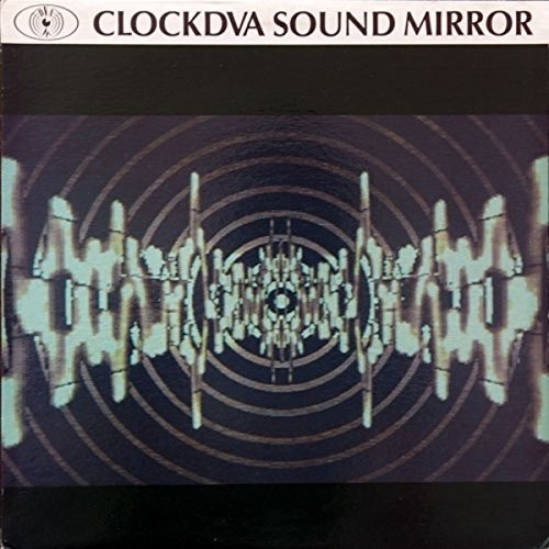Clock DVA – Sound Mirror [Vinyl] – Vinyl – Very Good