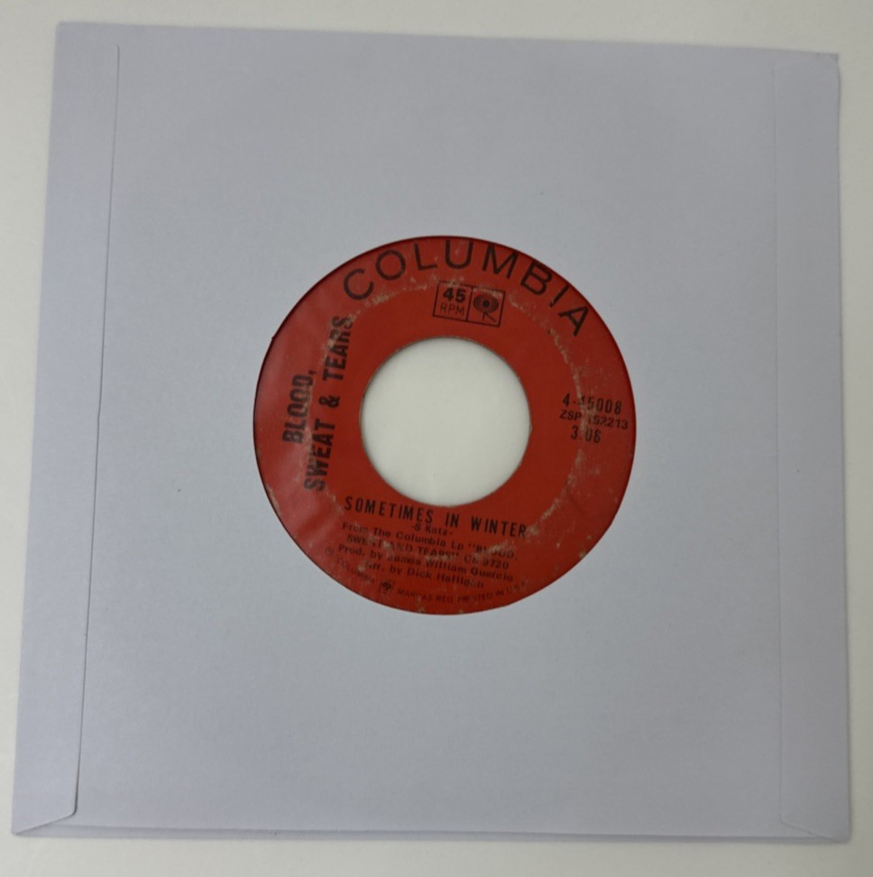 BLOOD SWEAT & TEARS SOMETIMES IN WINTER/AND WHEN I DIE COLUMBIA 45 45008