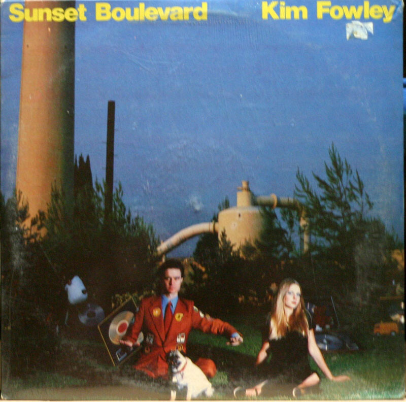 KIM FOWLEY Sunset Boulevard Passport 9167-9839 CANADA S/S ROCK 1977 33RPM