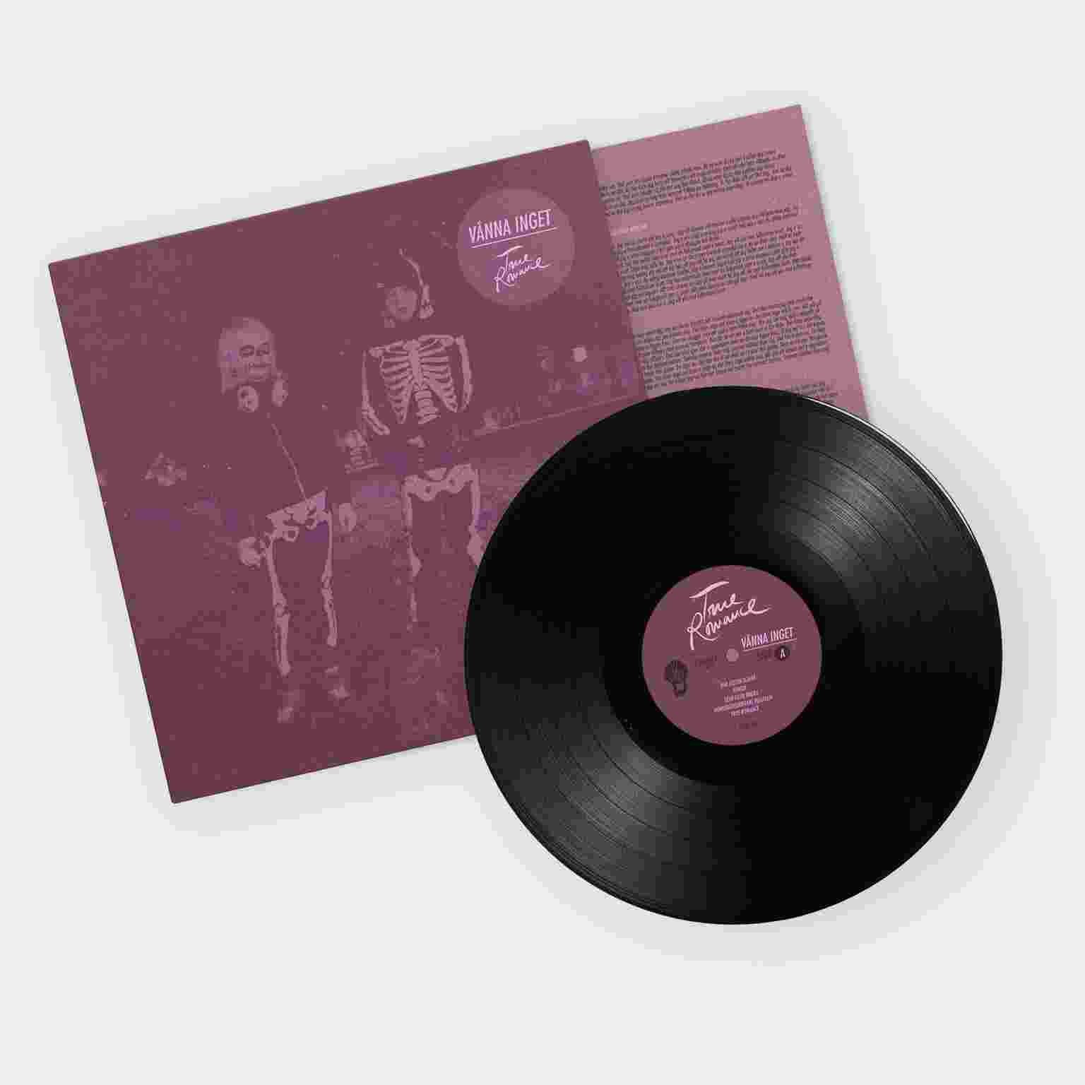 VÃ¥nna Inget True Romance LP (Black Vinyl) (Vinyl)