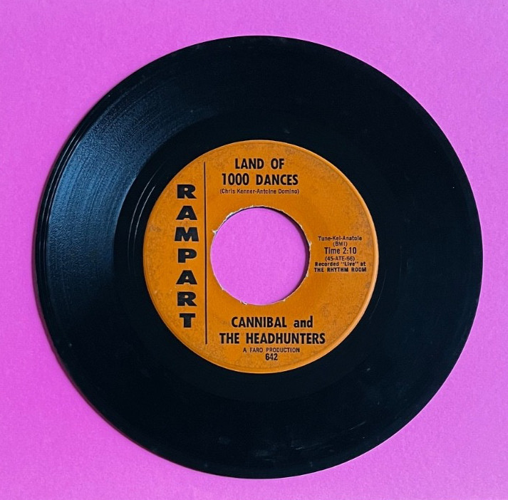 Cannibal & The Headhunters -45RPM – Land Of 1000 Dance, I’ll Show You How – 1965