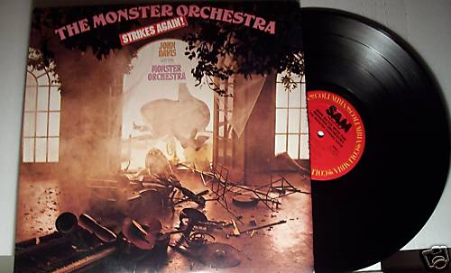 JOHN DAVIS and the Monster Orchestra Strikes Again! Bourgie Holler Love Magic