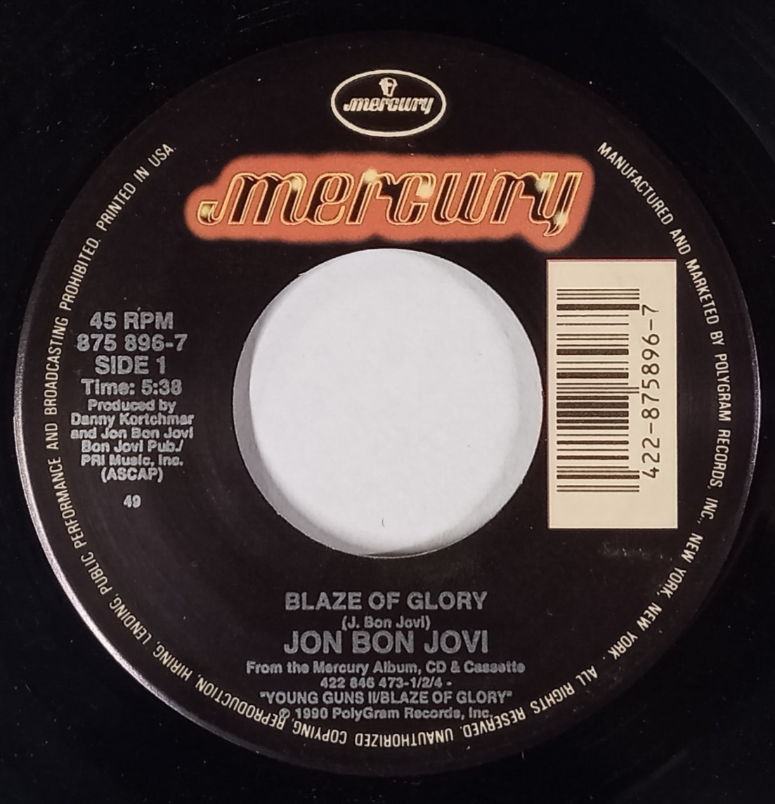 JON BON JOVI: Blaze Of Glory/ You Really Got Me Now MERCURY 7” Single 45 RPM