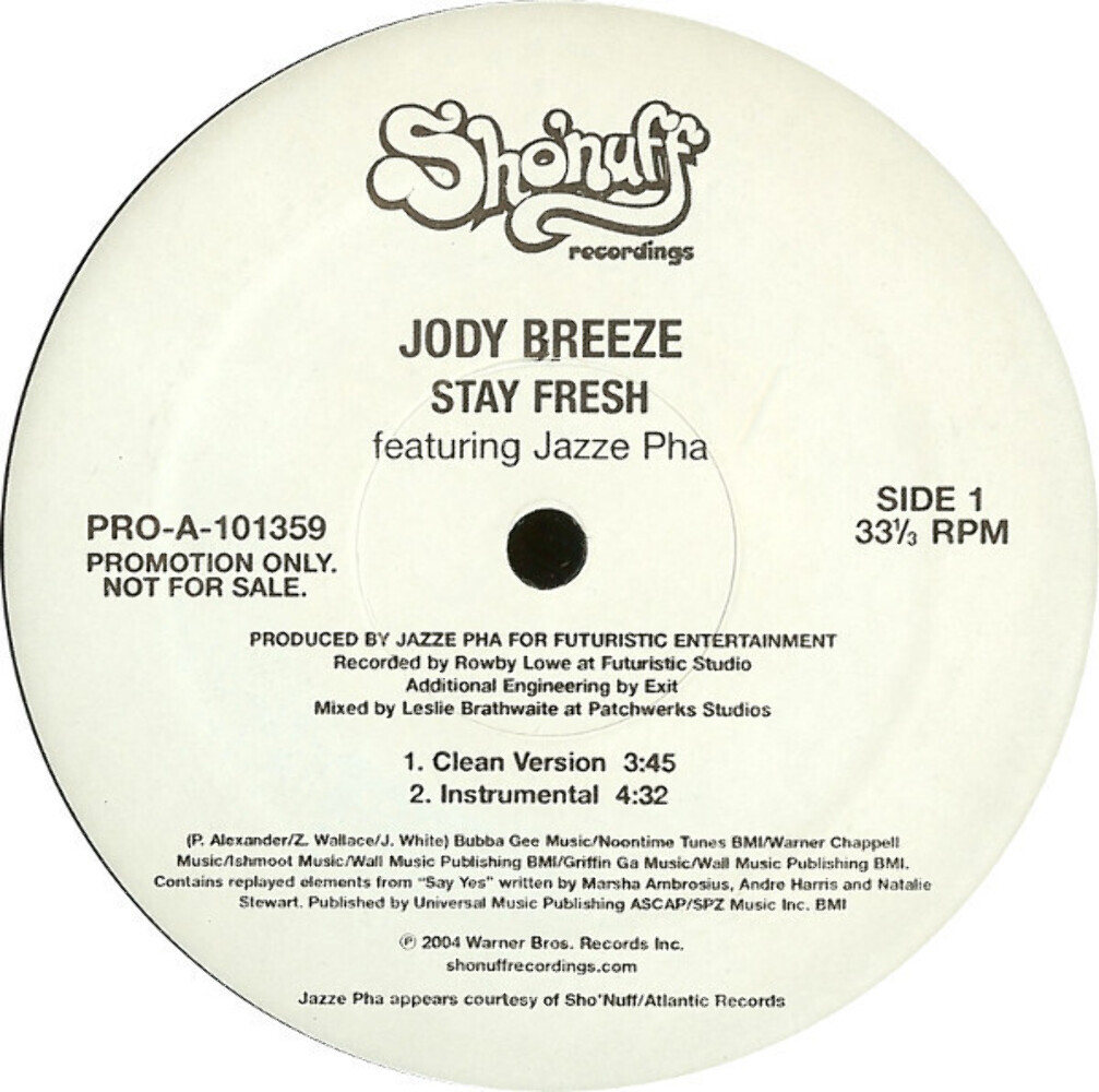 Jody Breeze Featuring Jazze Pha – Stay Fresh (12″, Promo)