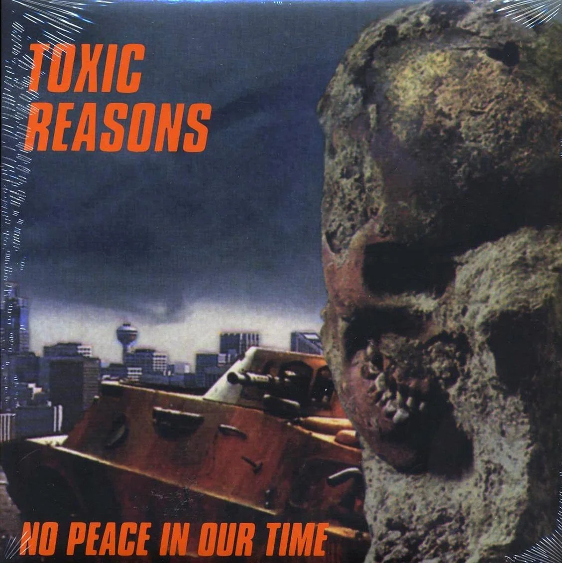 Toxic Reasons – No Peace In Our Time (ltd. ed.) (clear vinyl)