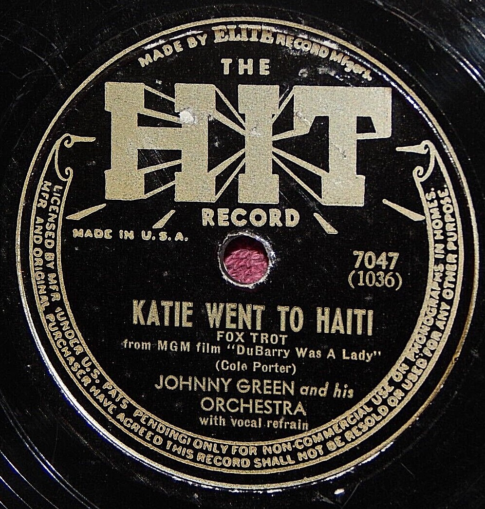 Johnny Green Katie Went to Haiti / It’s Always You 78 PLAY GRADED Fully Tested