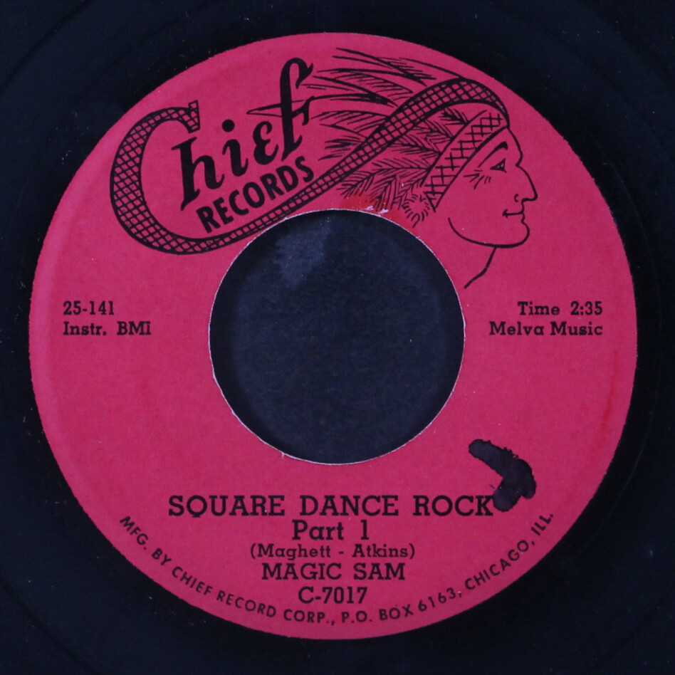 MAGIC SAM: square dance rock / part 2 CHIEF 7″ Single 45 RPM