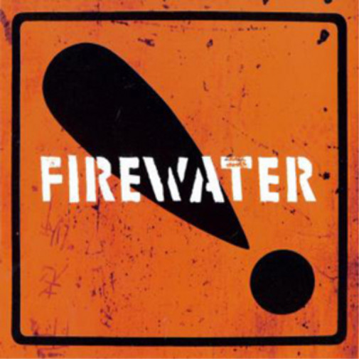 Firewater International Orange! (Vinyl) 12″ Album (UK IMPORT)