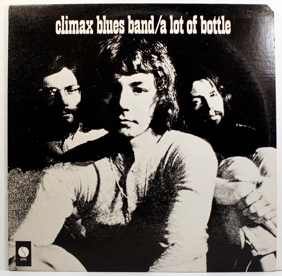 Climax Blues Band A Lot of Bottle LP 1976 [Sire SASD-7518]