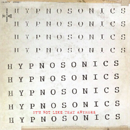 PRE-ORDER Hypnosonics – It’s Not Like That Anymore [New Vinyl LP]