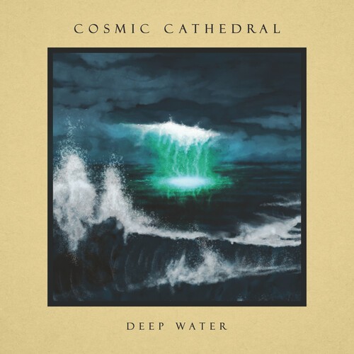 Cosmic Cathedral – Deep Water [New Vinyl LP] Blue, Clear Vinyl, Gatefold LP Jack