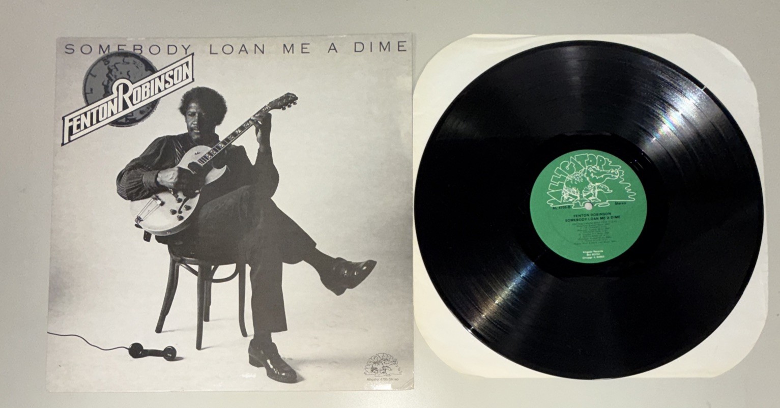 Fenton Robinson – Somebody Loan Me A Dime vinyl LP – Alligator records – EX/EX