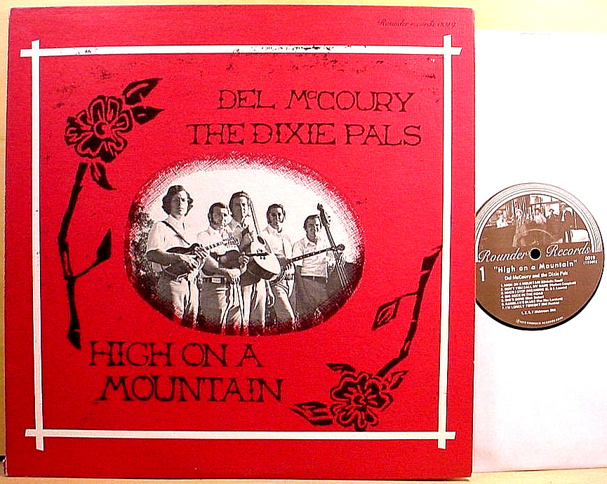 DEL McCOURY & DIXIE PALS – High On A Mountain – ’73 OG Rounder lbl bluegrass LP