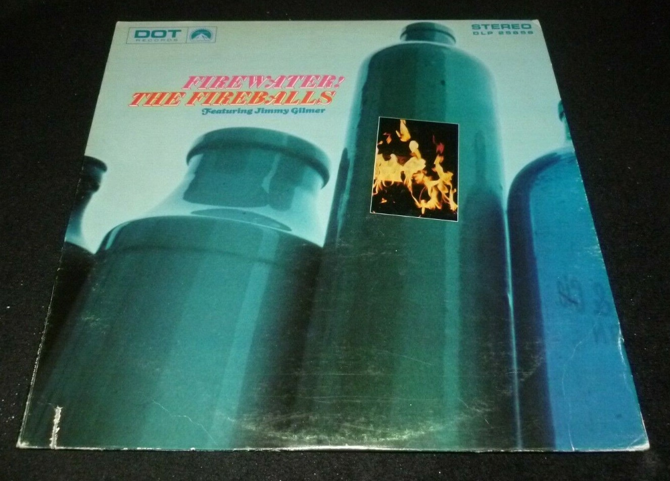 THE FIREBALLS 33 RPM LP FIREWATER ROCK POP JIMMY GILMER DOT RECORDS 1968