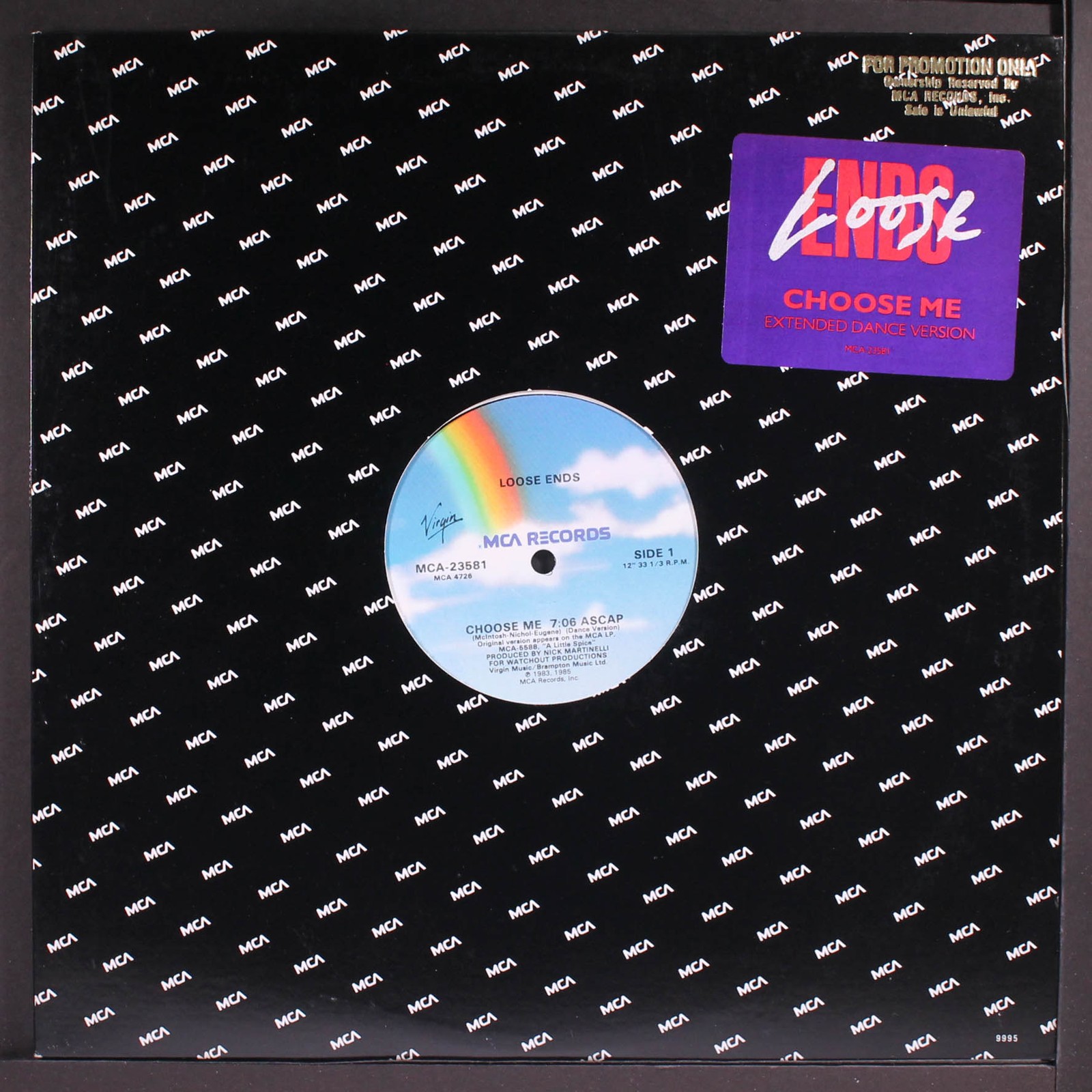 LOOSE ENDS: choose me (extended dance version) MCA 12″ Single 33 RPM