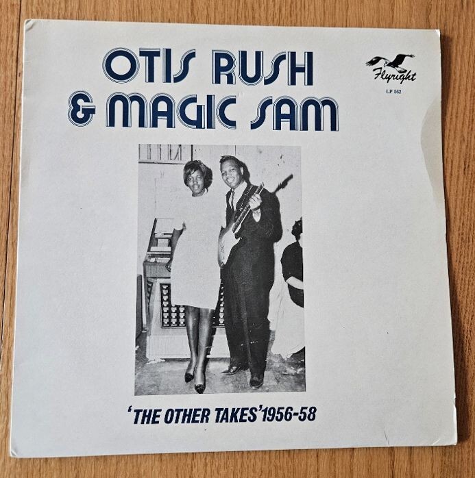 LP OTIS RUSH AND MAGIC SAM THE OTHER TAKES 1956-58 CHICAGO BLUES 1980