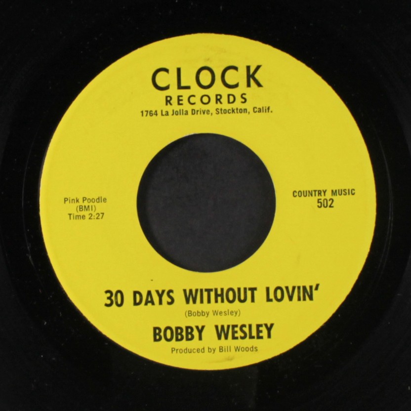 BOBBY WESLEY : 30 days without lovin’ / forbidden love CLOCK 7″ Single 45 RPM