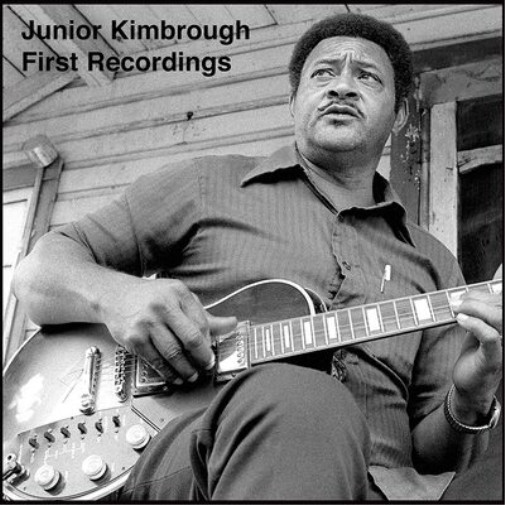 Junior Kimbrough First Recordings (Vinyl) 12″ EP