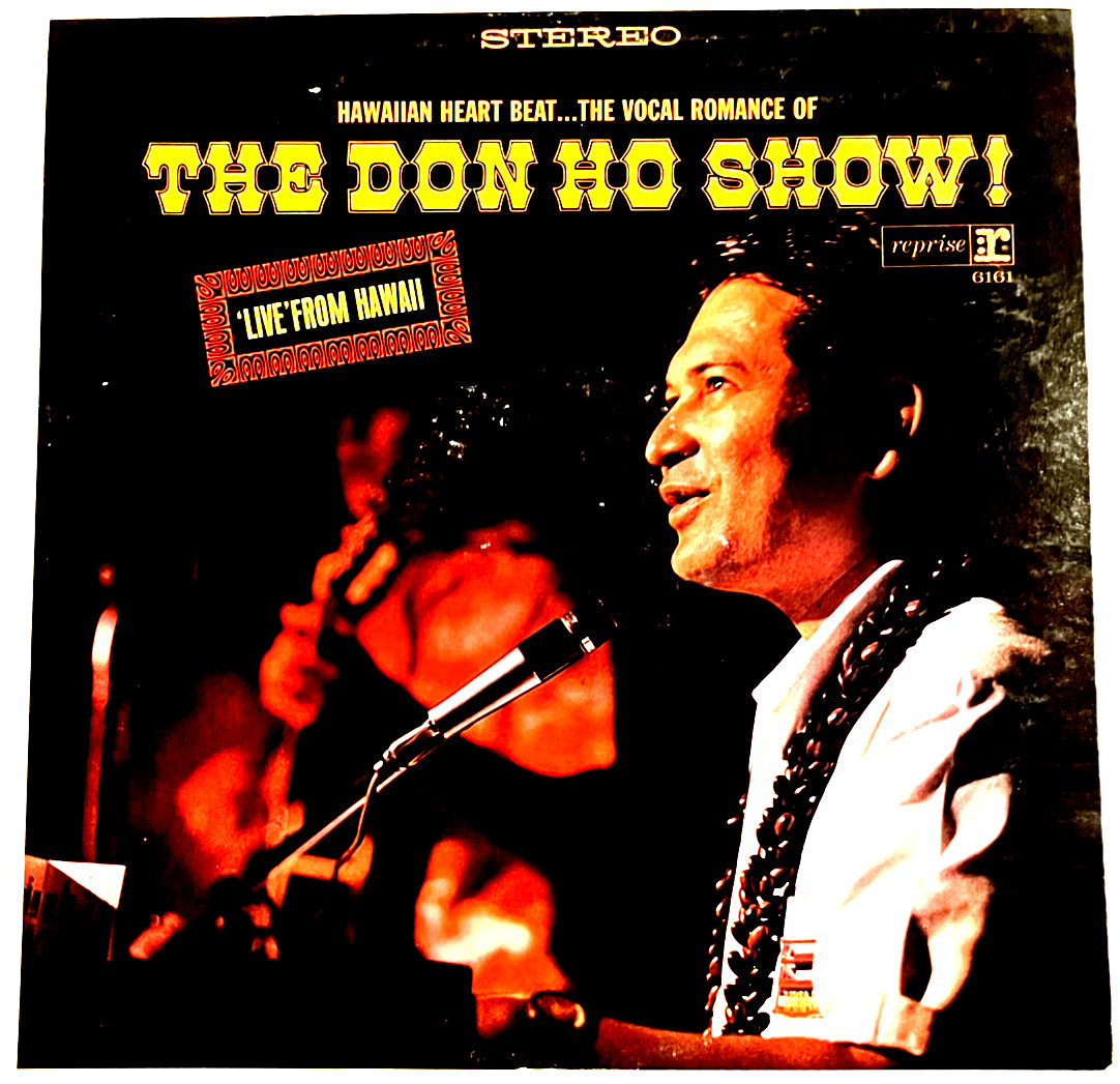 Don Ho – The Don Ho Show! ‘Live from Hawaii – Reprise Records RS-6161 – 12″ LP