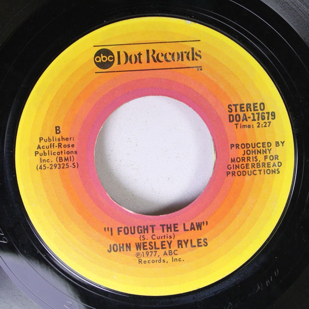 Country 45 John Wesley Ryles – I Fought The Law / Fool On Abc Dot Records