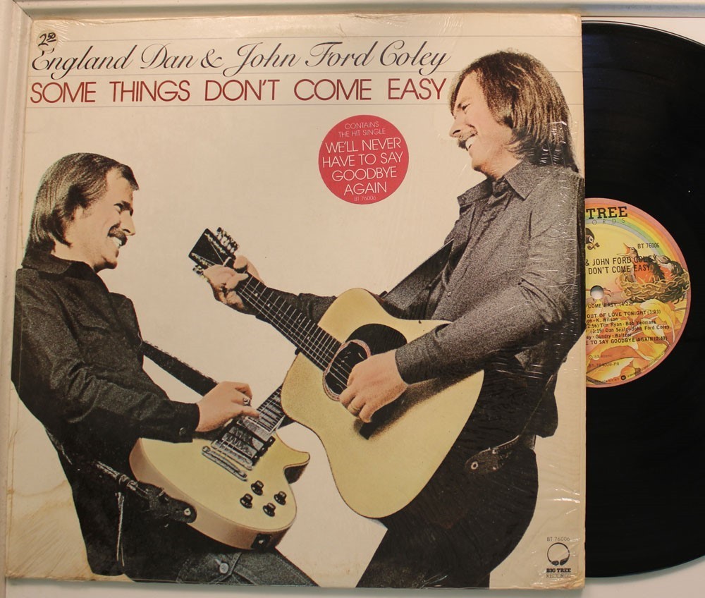 England Dan & John Ford Coley Lp Some Things Don’T Come Easy On Big Tree shrink!