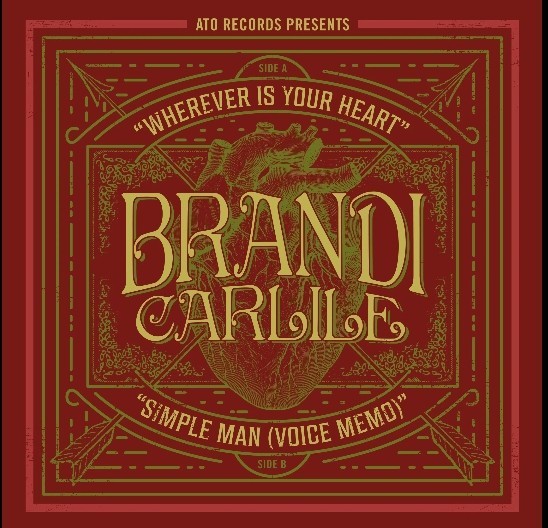 Brandi Carlile Wherever Is Your Heart 7″ Vinyl Record- Simple Man ( Voice Memo )