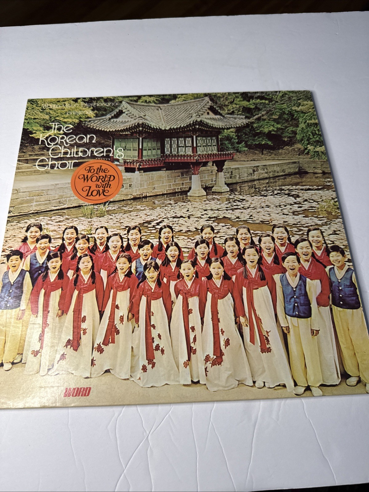The Korean Children’s Choir To The World With Love 1972 Word Records