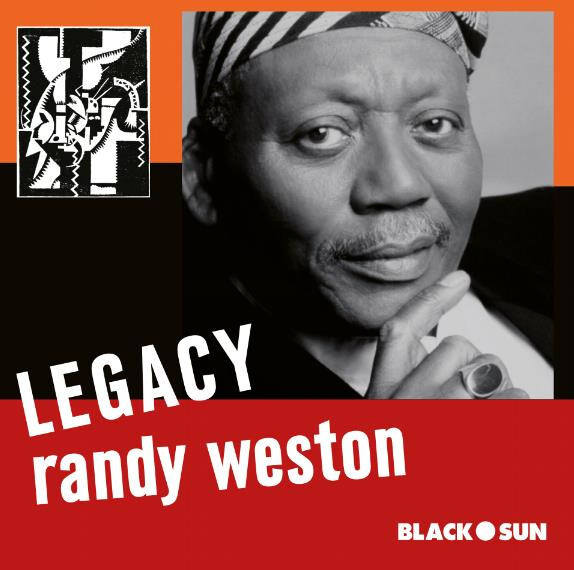 LEGACY (Double LP – 180 gram vinyl) — Randy Weston