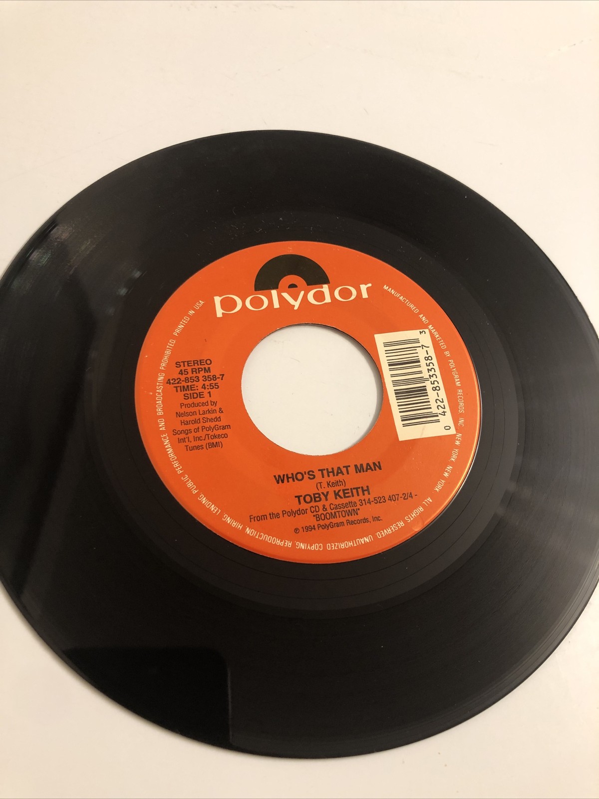 TOBY KEITH Who’s That Man / You Ain’t Much Fun 45 Polydor 422-853 358-7 UNPLAYED