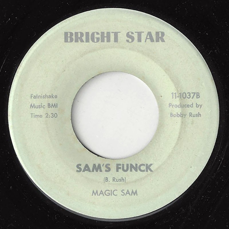 MAGIC SAM I’ll Pay You Back/Sam’s Funck Bright Star 1037 R&B FUNK 1969 45RPM