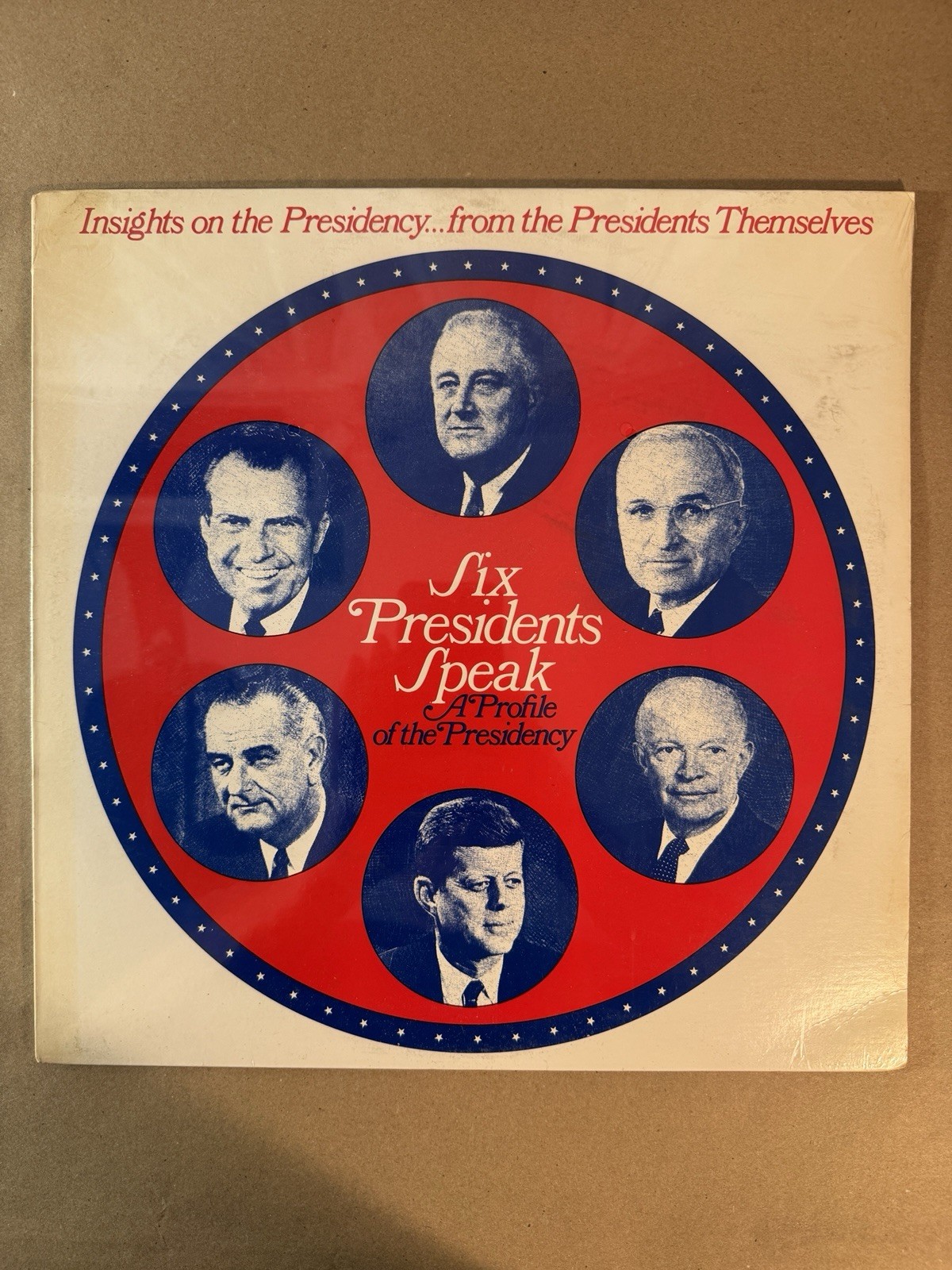 Six Presidents Speak A Profile of the Presidency Rare 1972 Ford Promo Vinyl